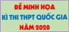 Đề minh họa kì thi THPTQG năm 2020, giải chi tiết (File word)