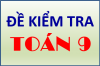 Bộ đề kiểm tra Toán 9 Học kì 1